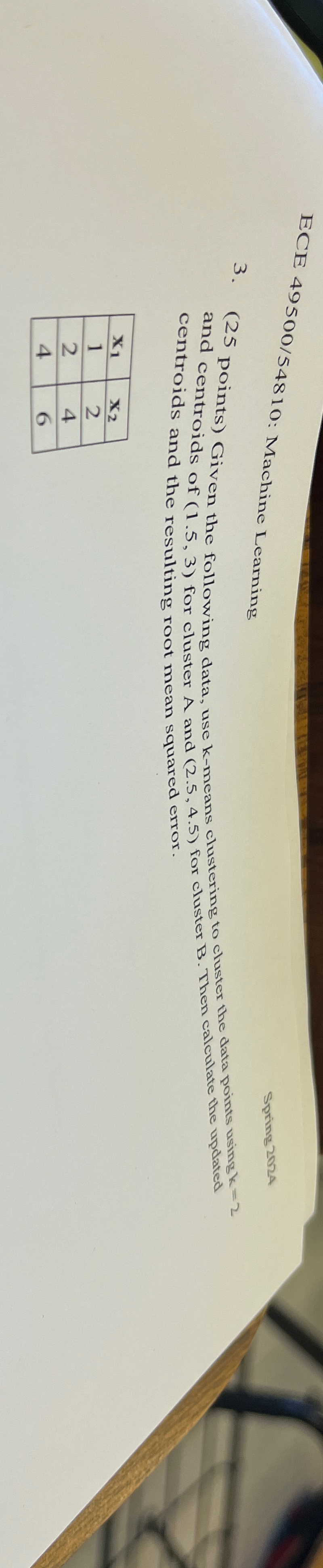 ECE 4 9 5 0 0 / 5 4 8 1 0 : Machine Learning 3 .