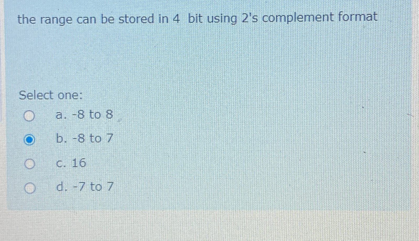 the range can be stored in 4 bit using 2 ' s