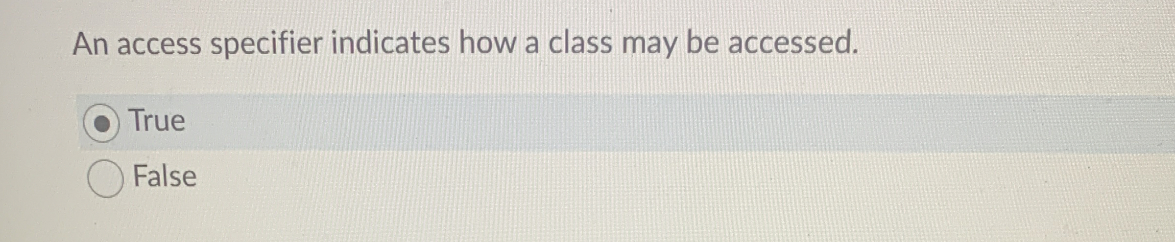 An access specifier indicates how a class may be