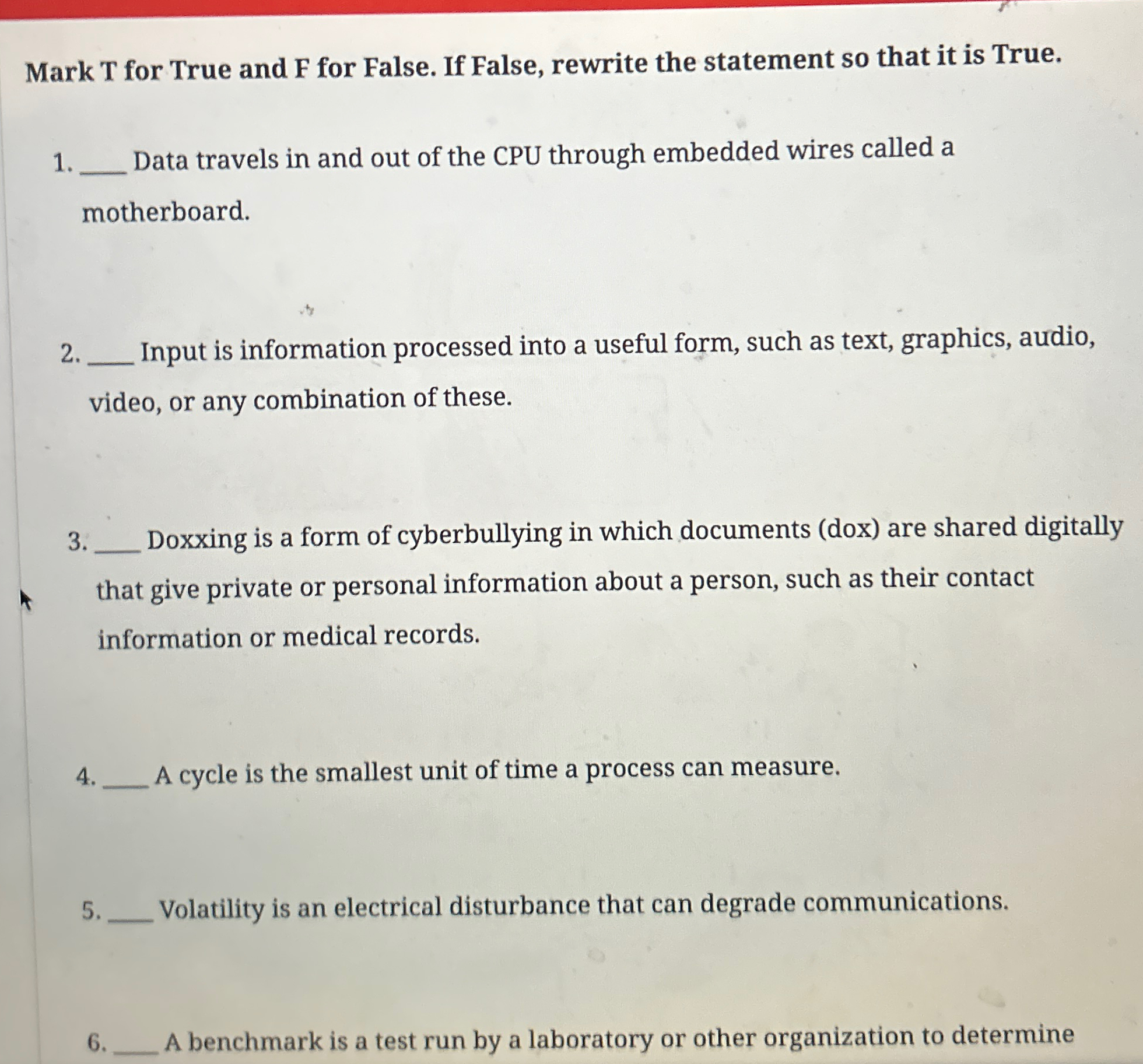 Mark T for True and F for False. If False,