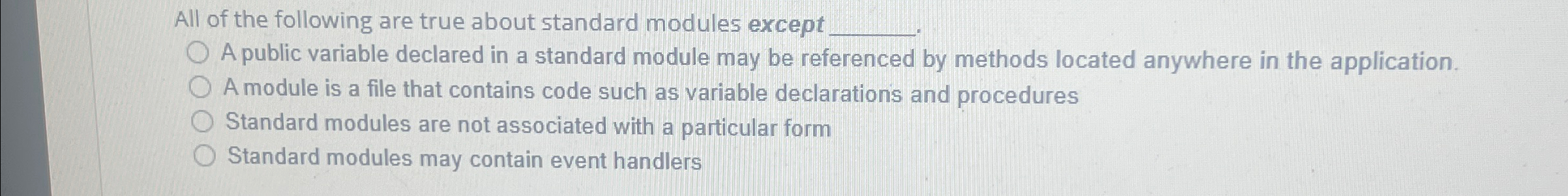 All of the following are true about standard