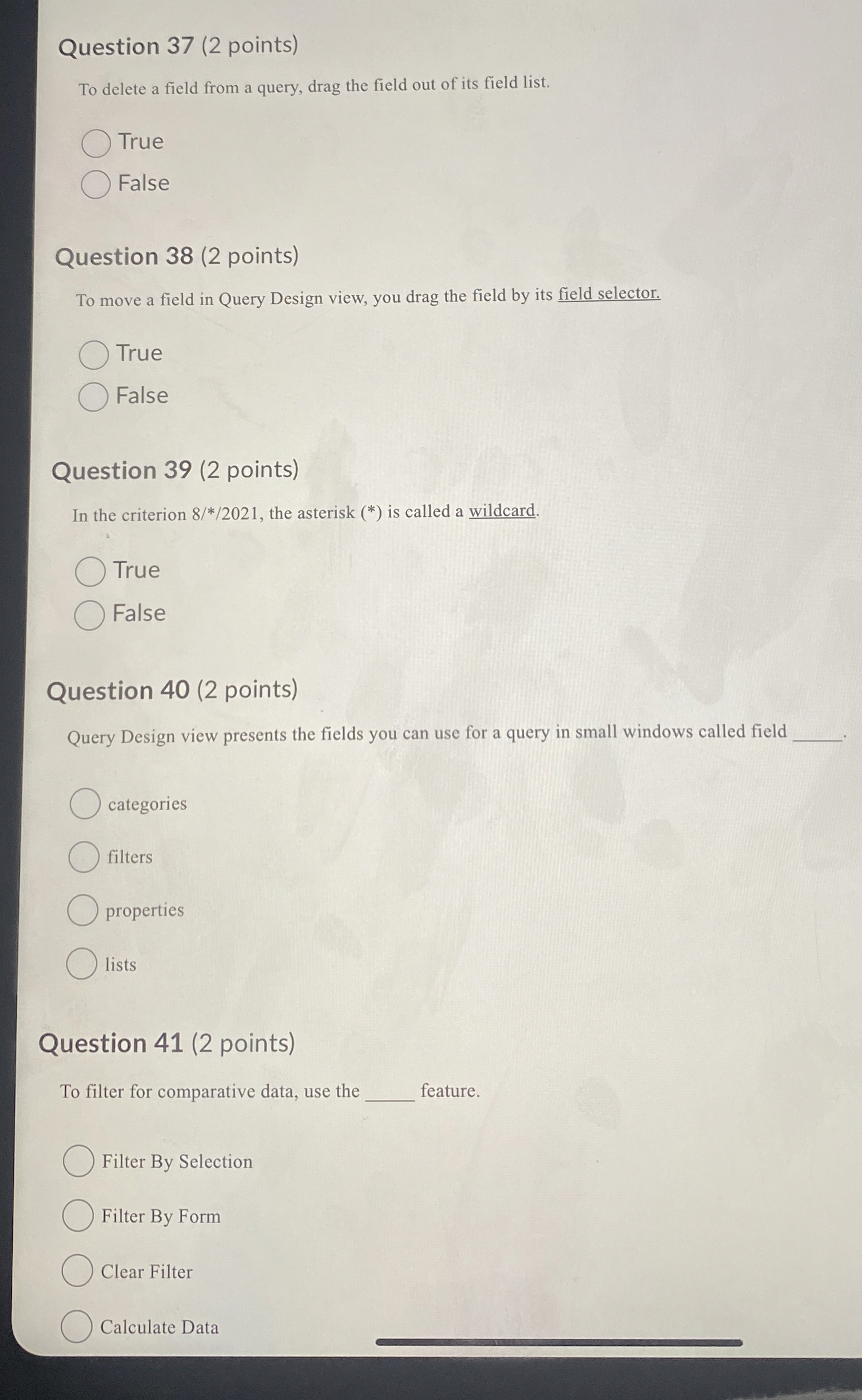 Question 3 7 ( 2 points ) To delete a field from