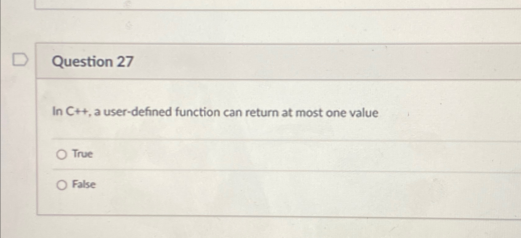 Question 2 7 In C + + , a user - defined function