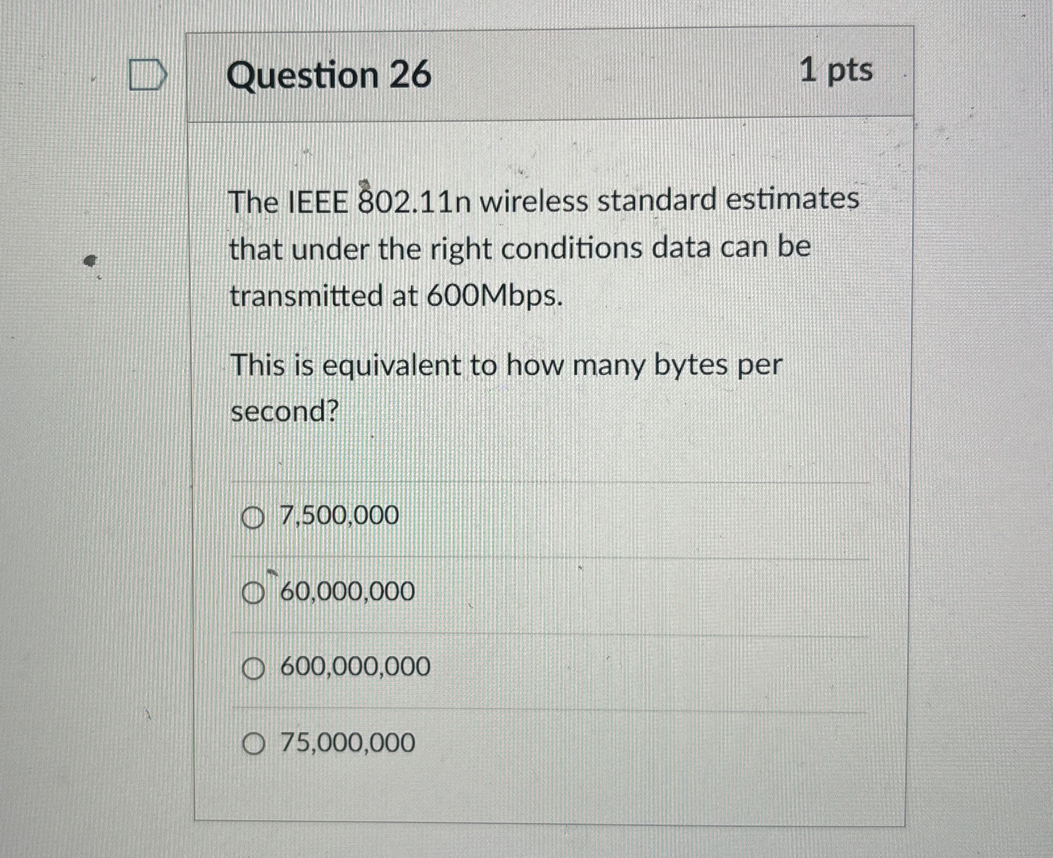 Question 2 6 1 pts The IEEE 8 of 2 . 1 1 n