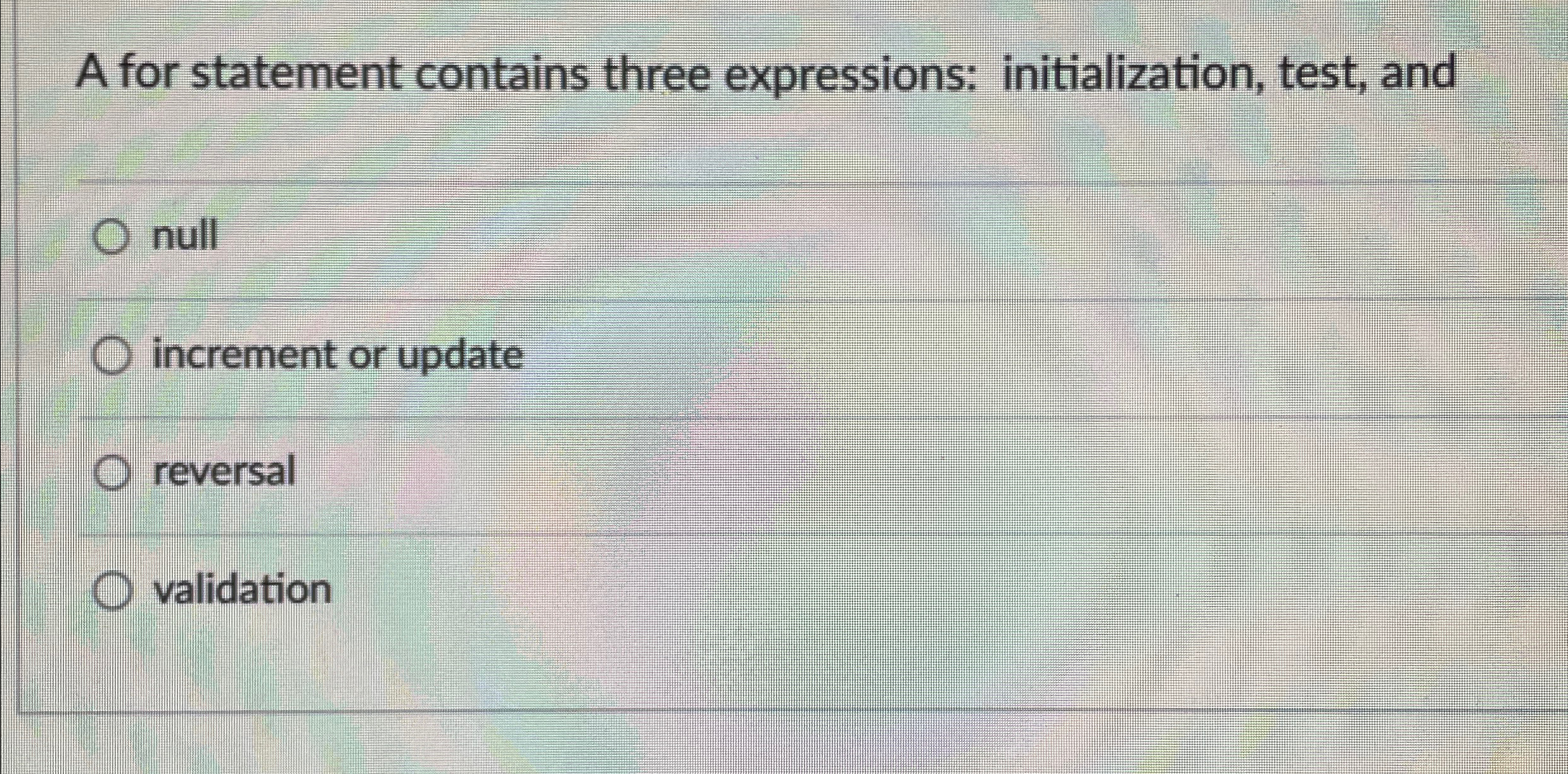 A for statement contains three expressions: