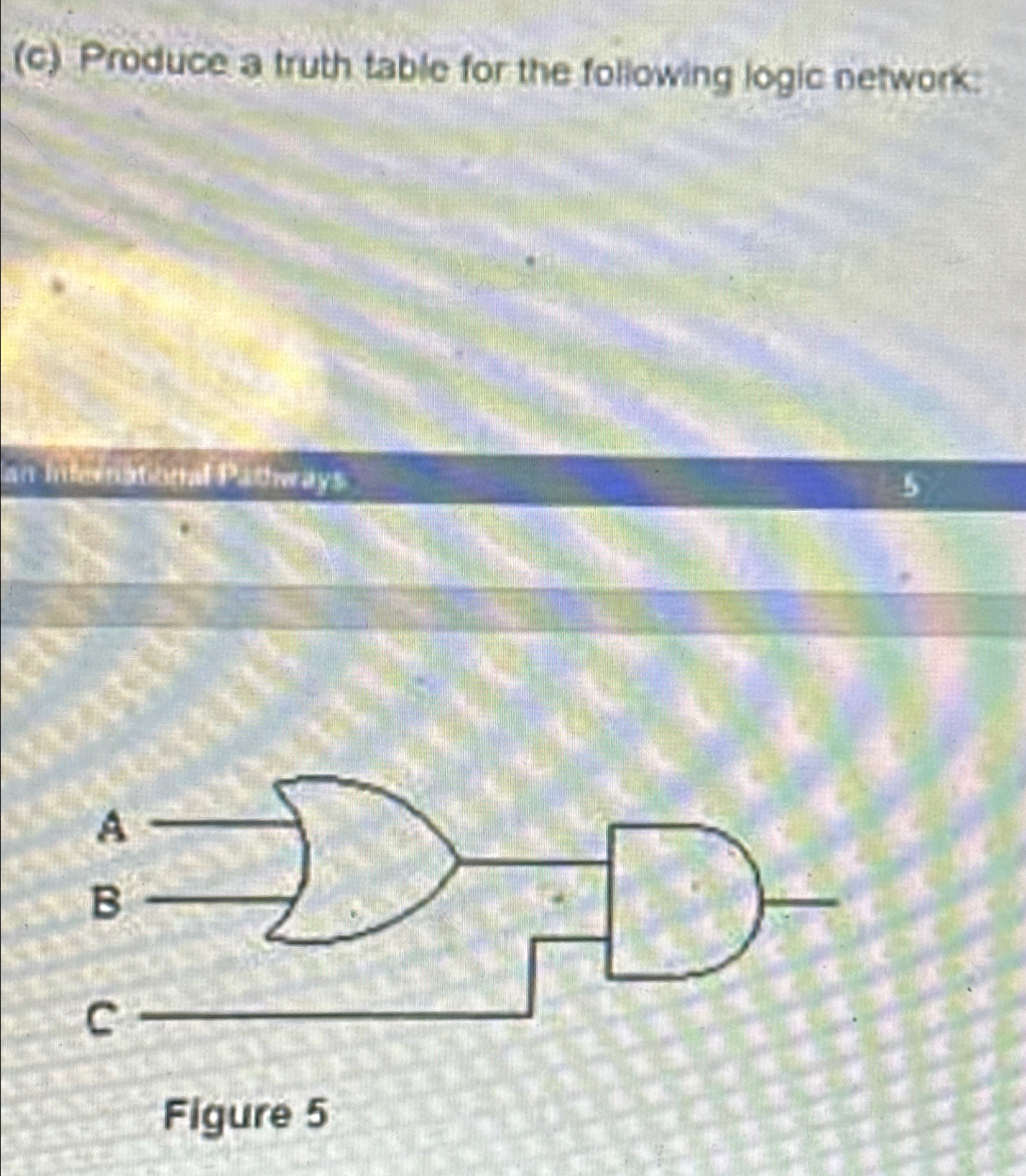 ( c ) Produce a truth table for the following