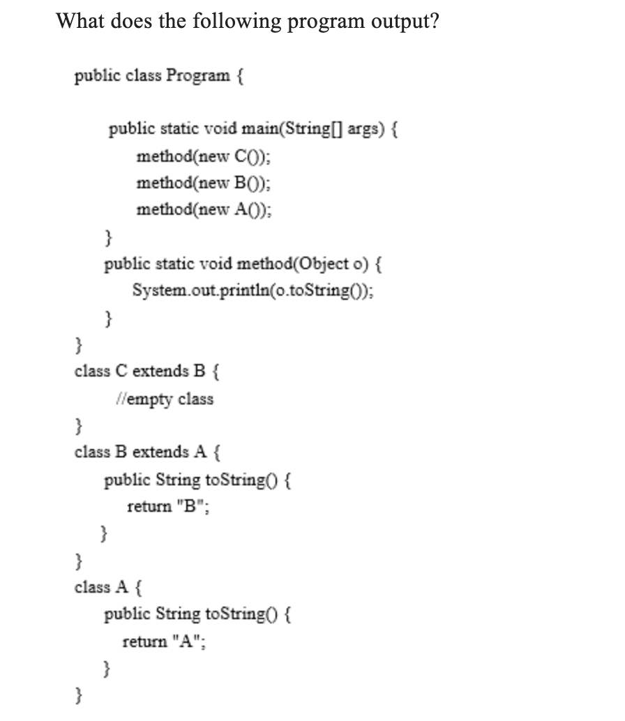 What does the following program output?What is an