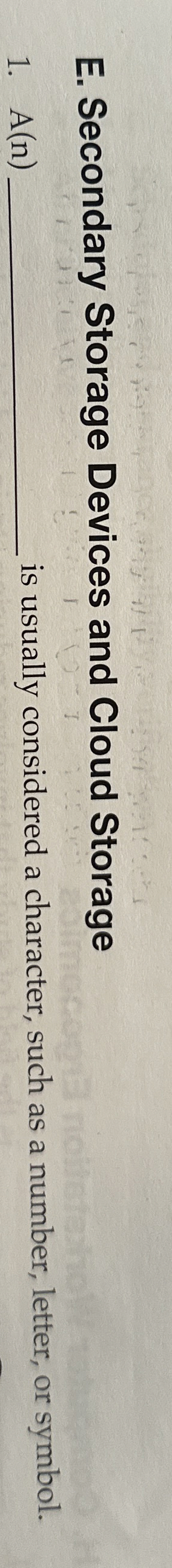 E . Secondary Storage Devices and Cloud Storage A