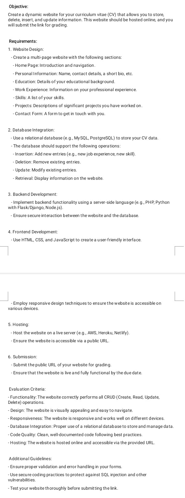 Objective: Create a dynamic website for your