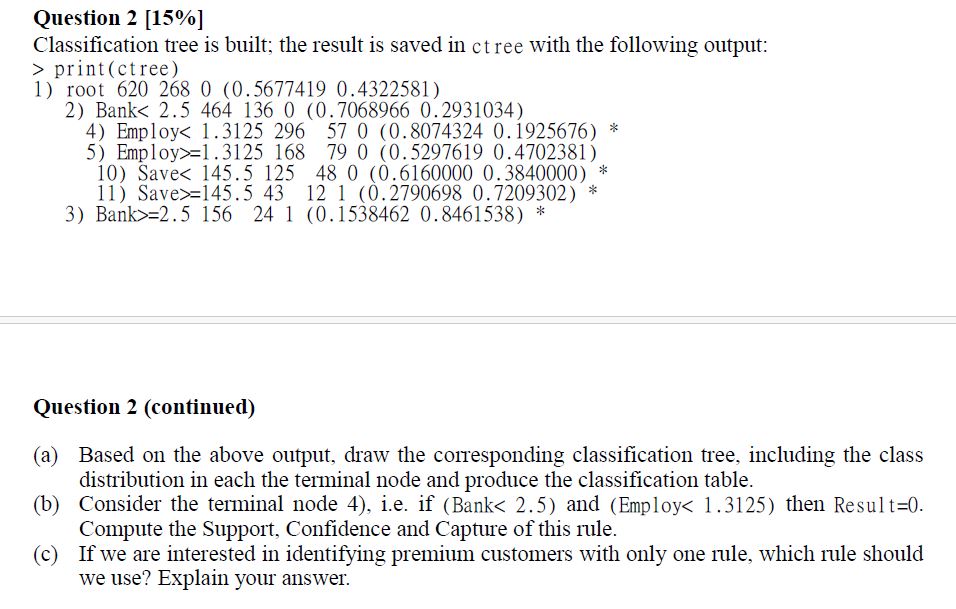Question 2 [ 1 5 % ] Classification tree is