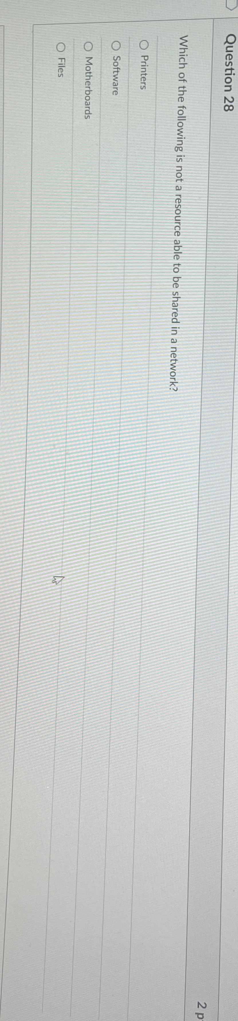 Question 2 8 Which of the following is not a