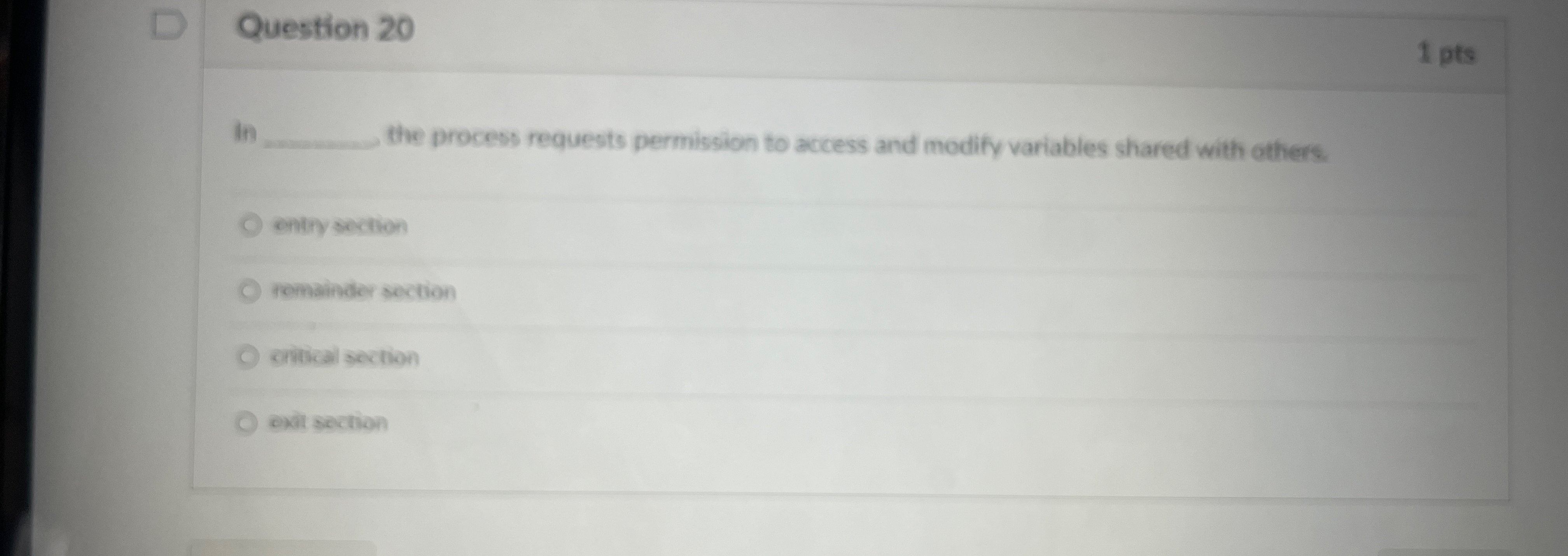 Question 2 0 1 pts in the process requests