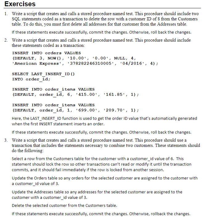 Exercises Write a script that creates and calls a