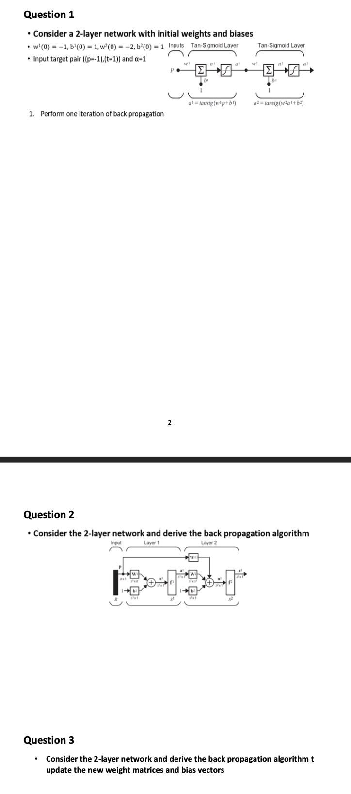 Question 1 Consider a 2 - layer network with