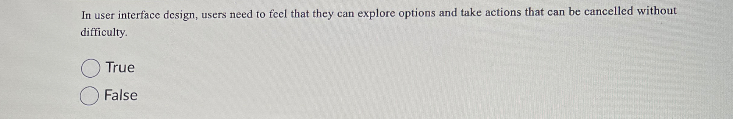 In user interface design, users need to feel that