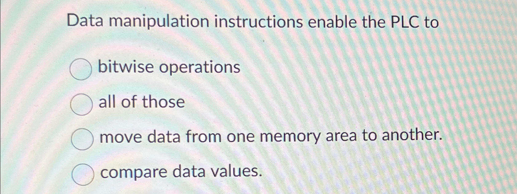 Data manipulation instructions enable the PLC to