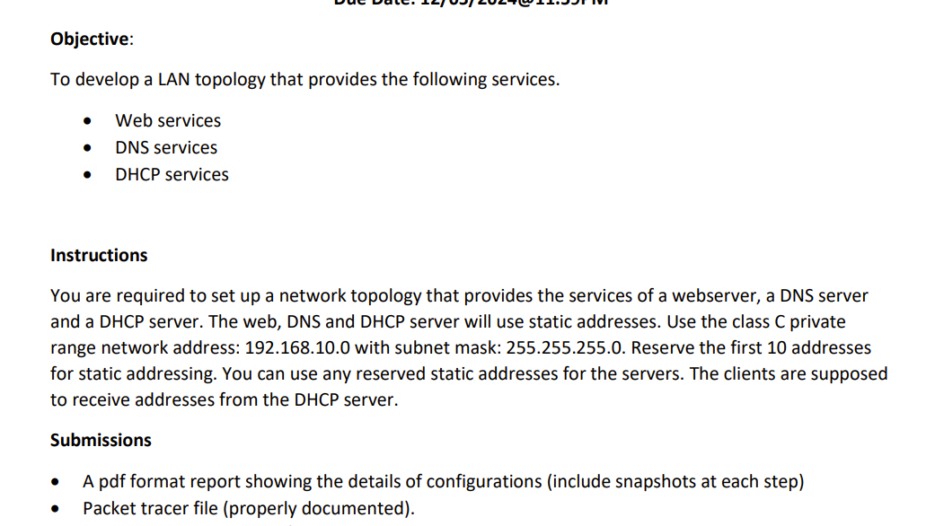 Objective: To develop a LAN topology that