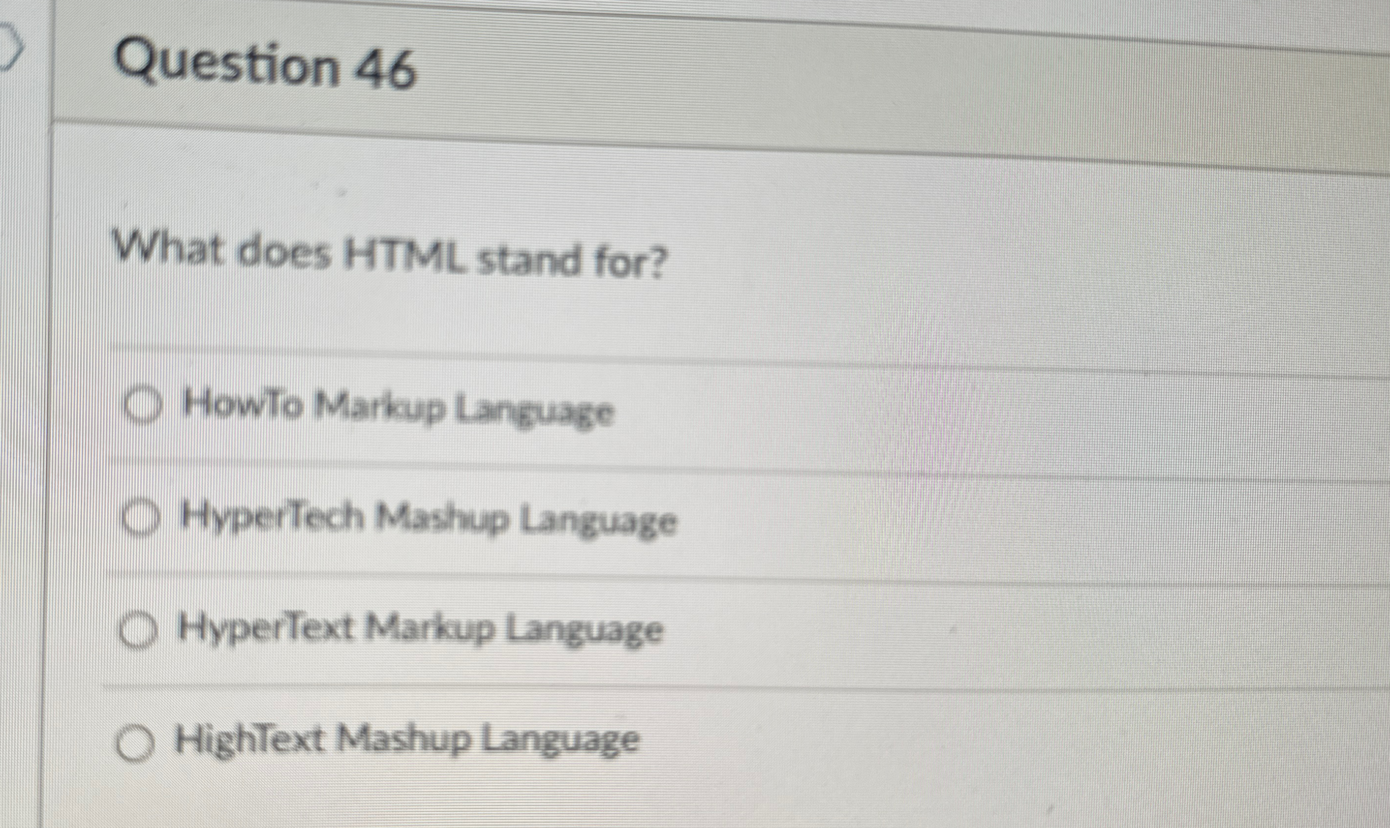 Question 4 6 What does HTML stand for? HowTo