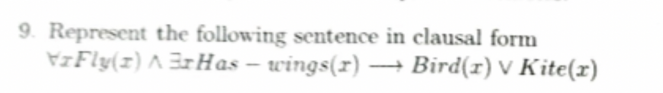 Represent the following sentence in clausal form