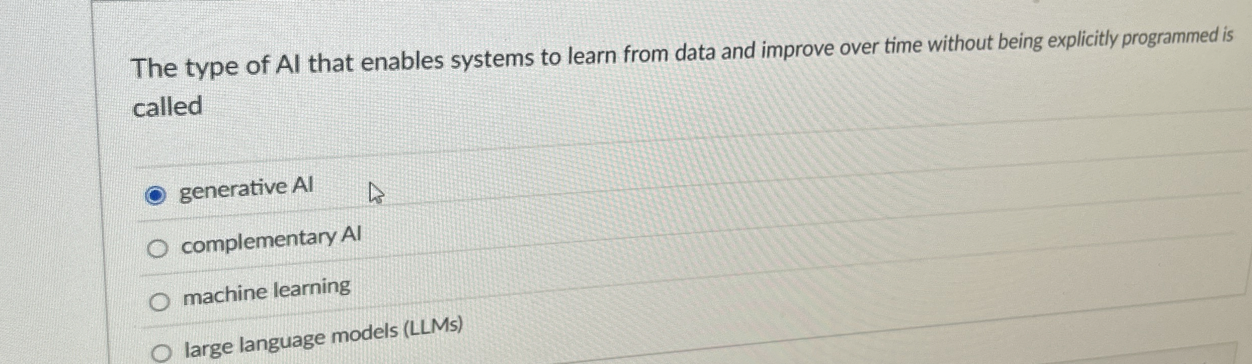 The type of AI that enables systems to learn from