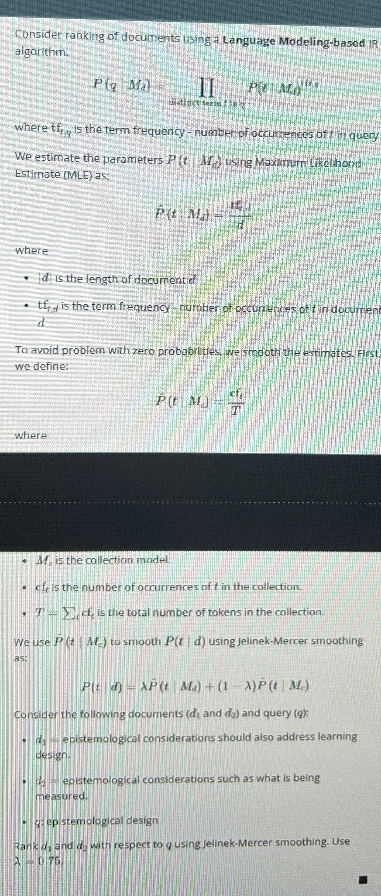 Consider ranking of documents using a Language