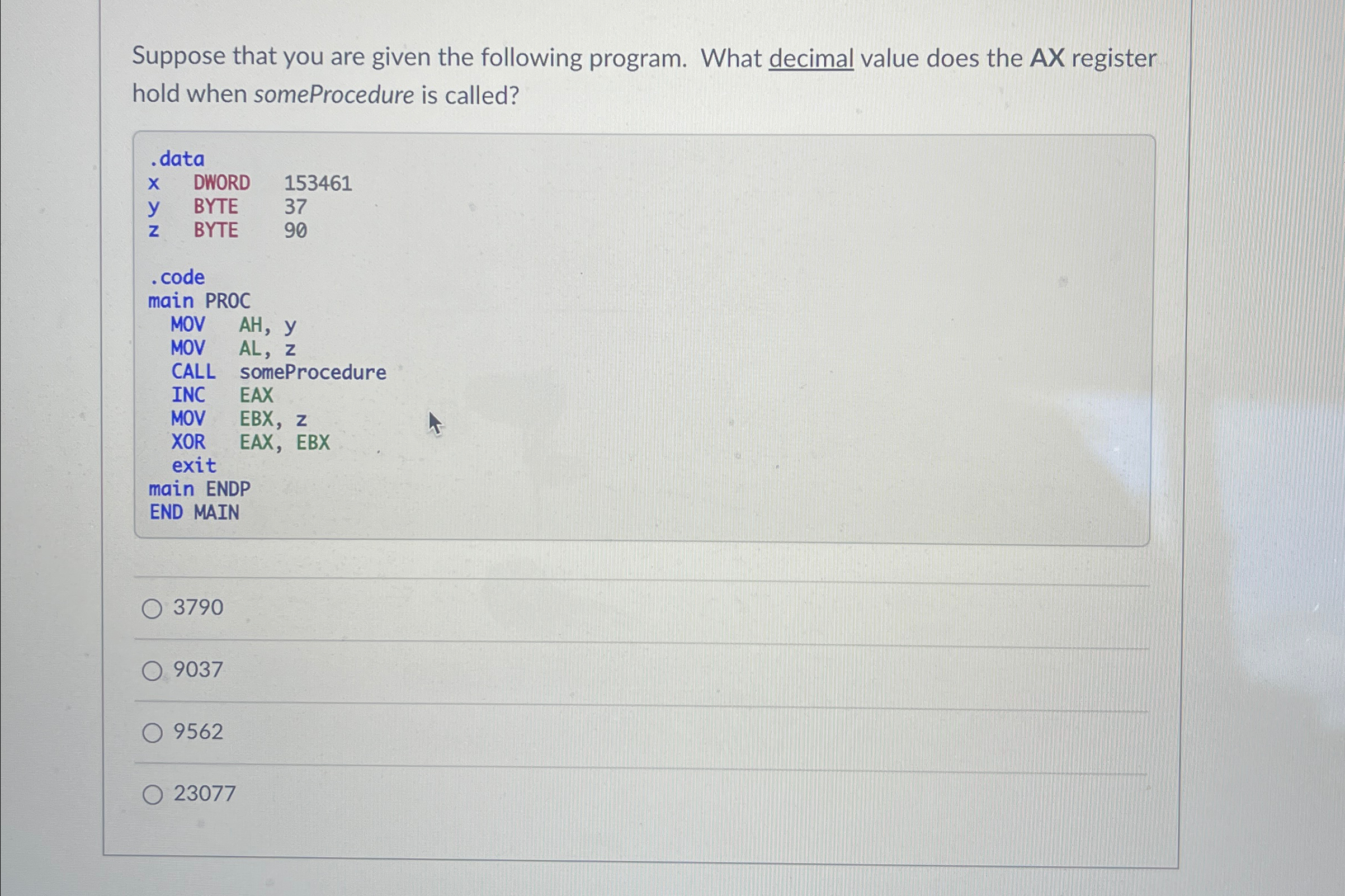 Suppose that you are given the following program.