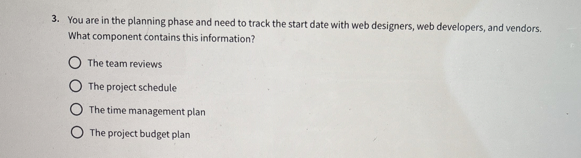You are in the planning phase and need to track