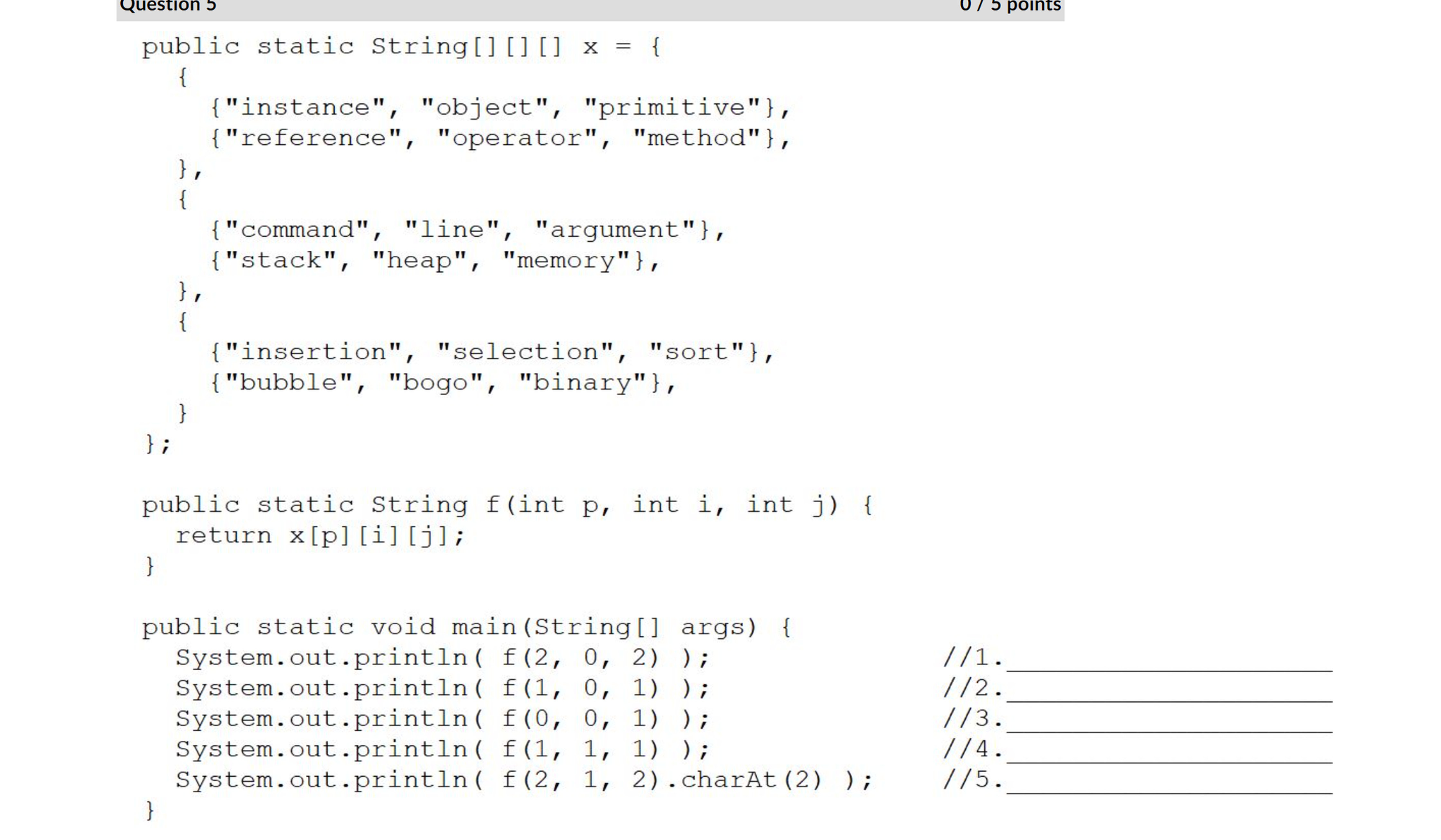 Assume the source code above is in a Java class.