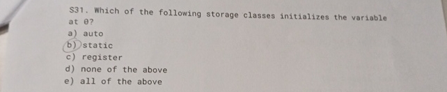 S 3 1 . Which of the following storage classes