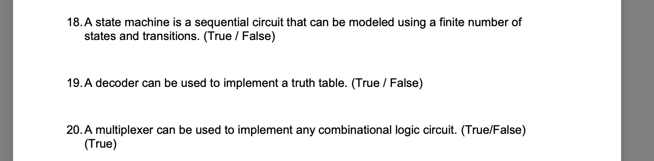 A state machine is a sequential circuit that can
