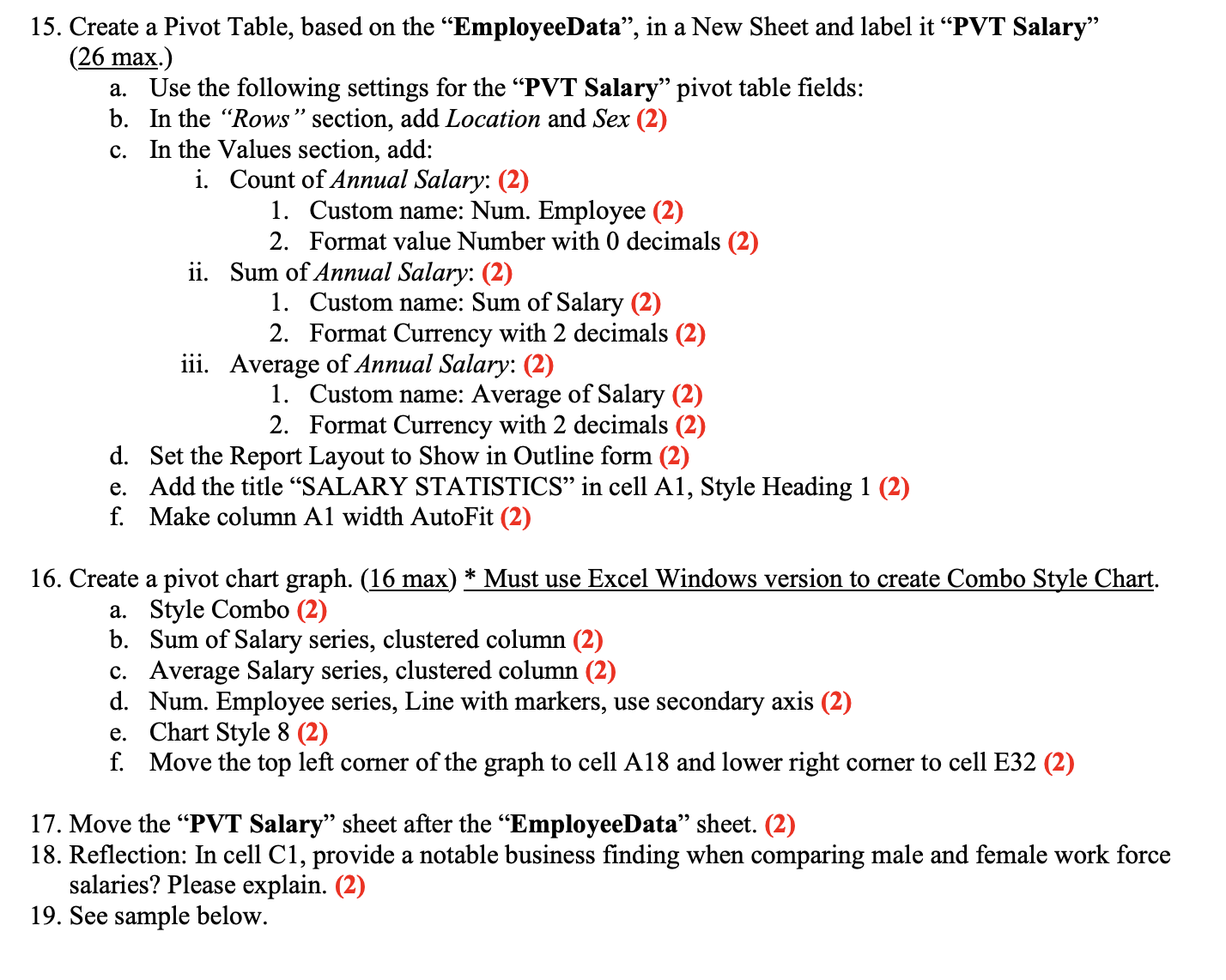 Create a Pivot Table, based on the