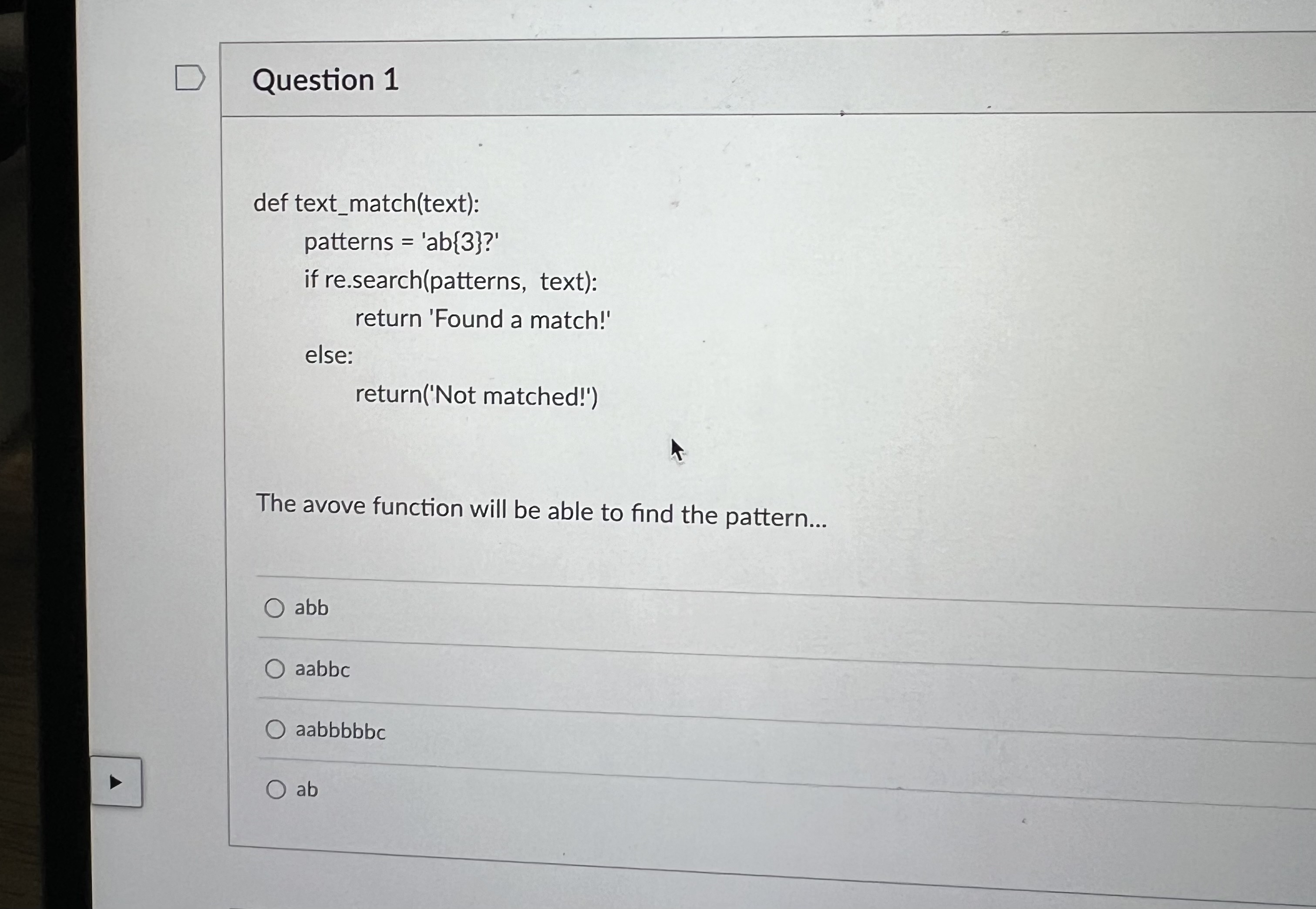 Question 1 def text _ match ( text ) : patterns =