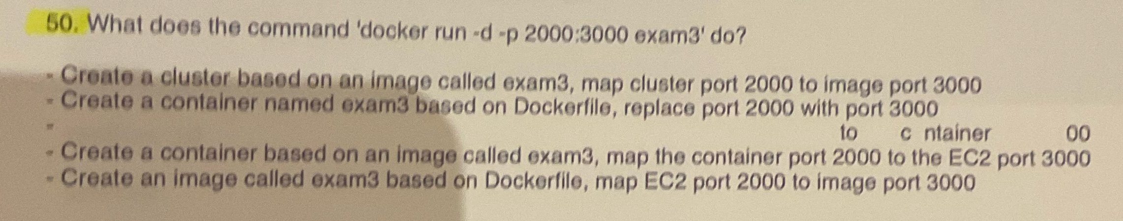 What does the command 'docker run - d - p 2 0 0 0