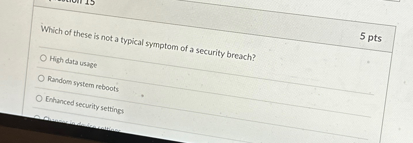 5 pts Which of these is not a typical symptom of