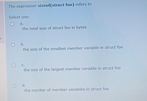 The expression sizeof ( struct foo ) refers to