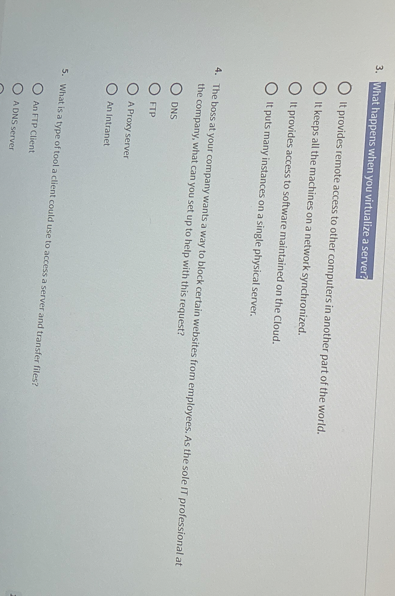 What happens when you virtualize a server? It