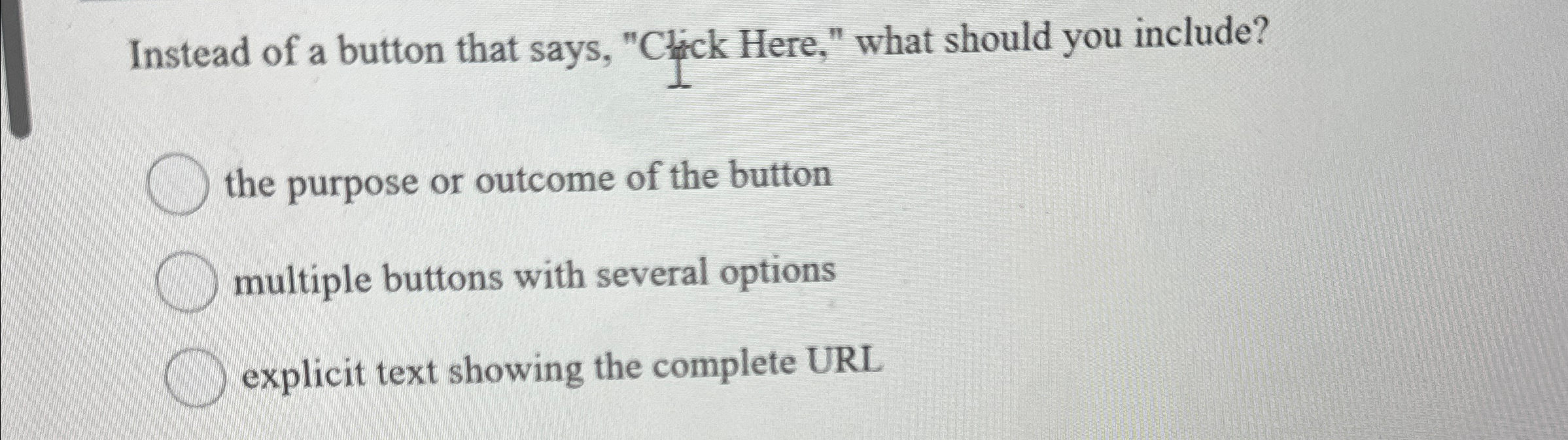 Instead of a button that says, "Click Here," what