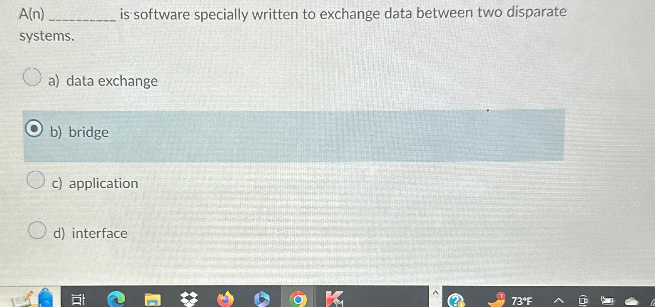 A ( n ) is software specially written to exchange