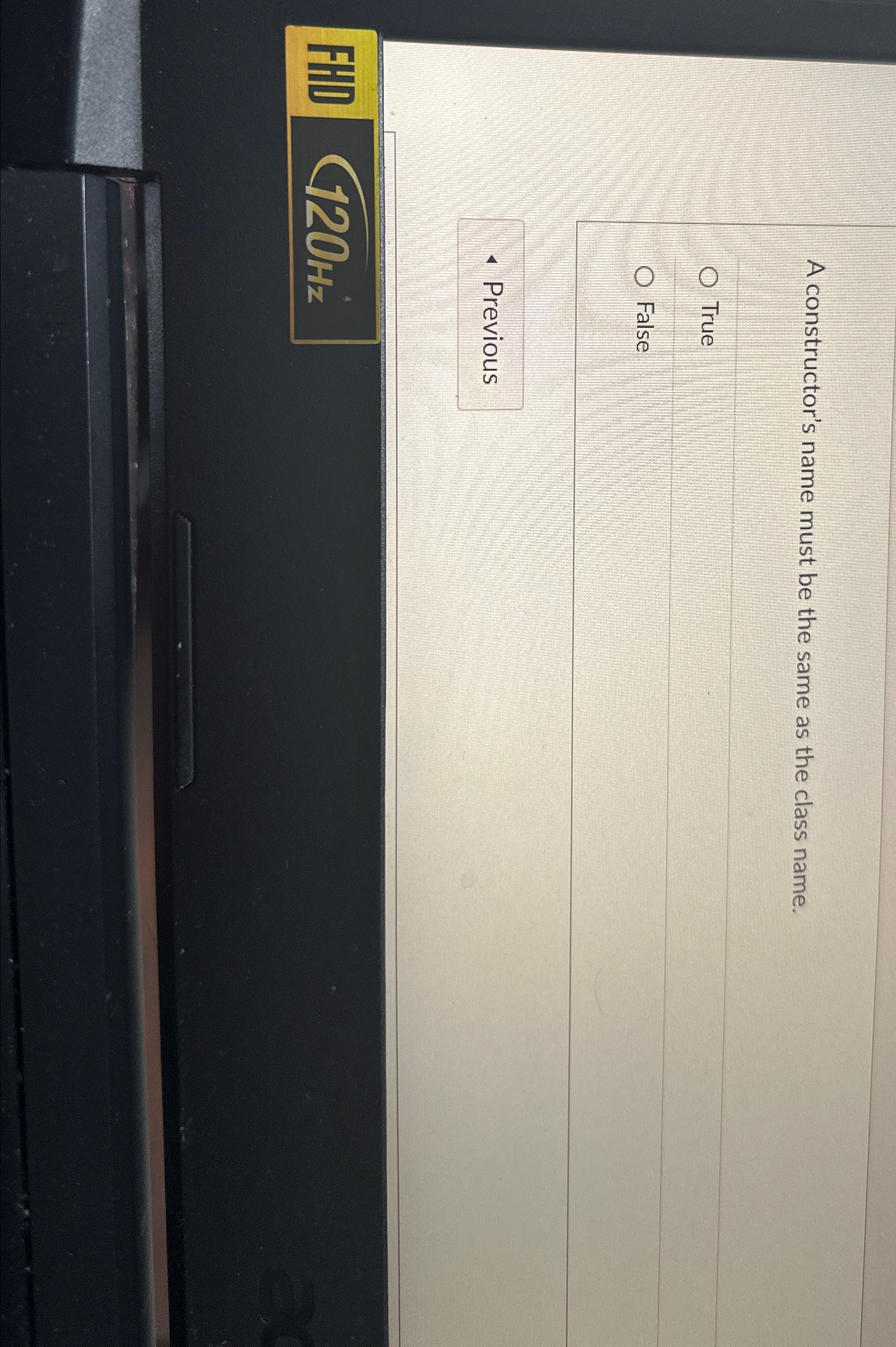 A constructor's name must be the same as the