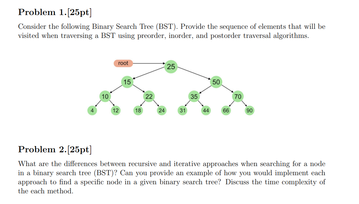 Problem 1 . [ 2 5 pt ] Consider the following