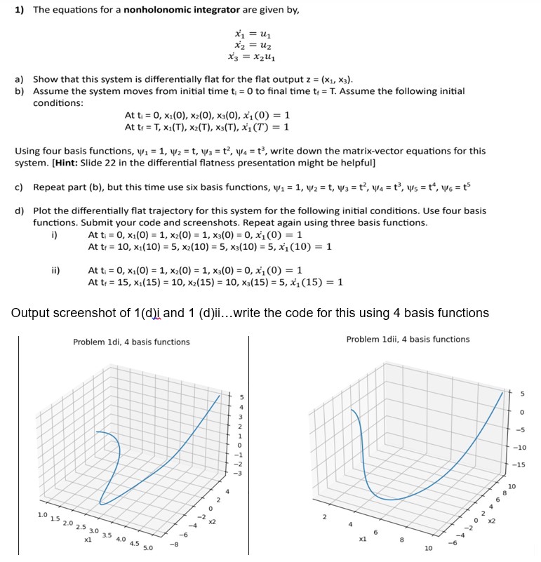 For problem 1 ( d ) , do it for 3 and 4 basis