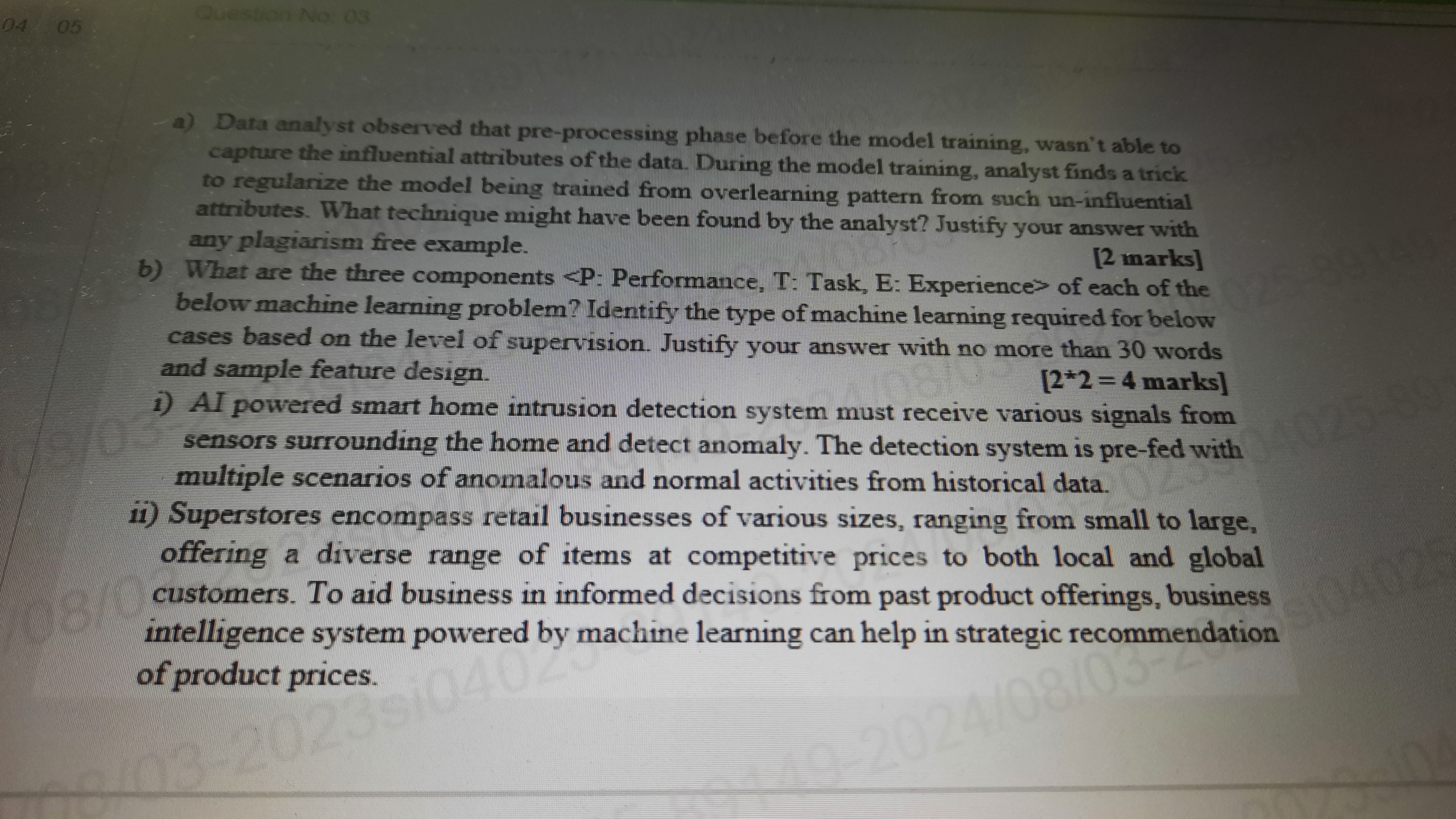 a ) Data analyst observed that pre - processing