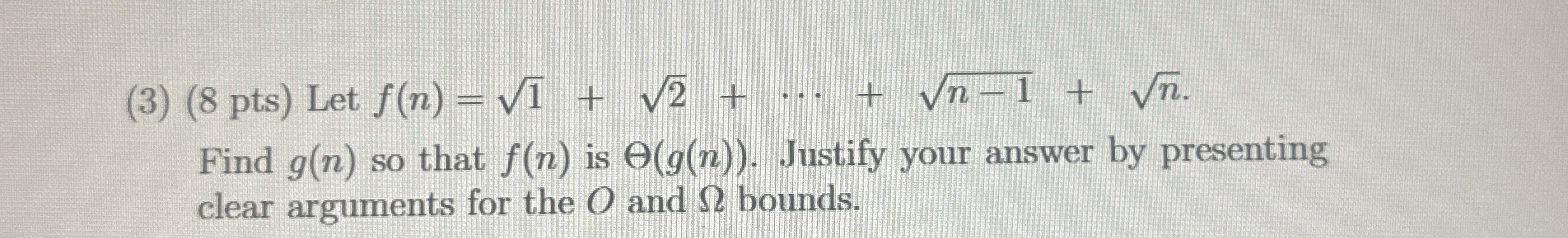 ( 3 ) ( 8 pts ) Let f ( n ) = 1 2 + 2 2 + cdots +
