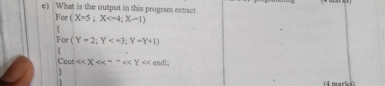 e ) What is the output in this program extract