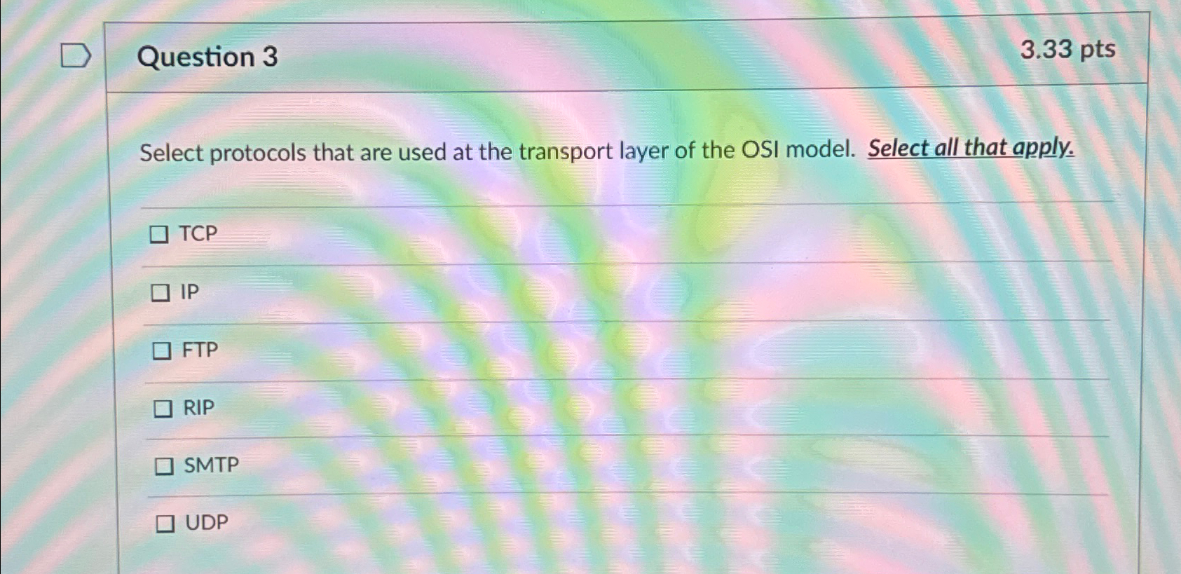 Question 3 3 . 3 3 p t s Select protocols that