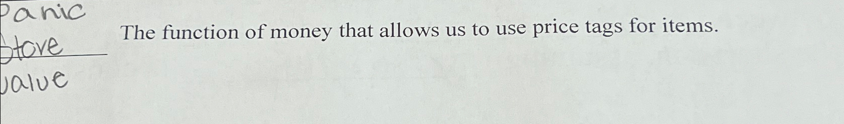 Pa nic q , The function of money that allows us