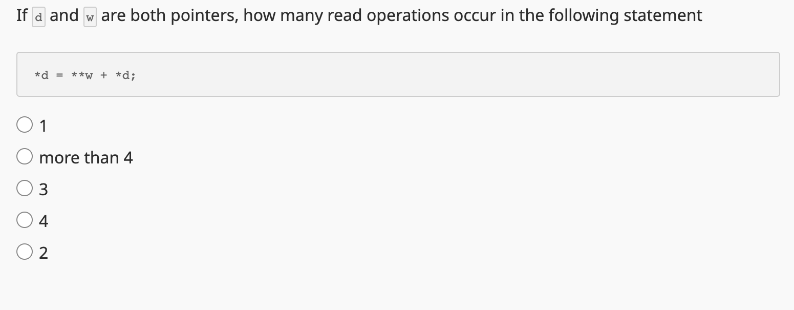 If d and w are both pointers, how many read