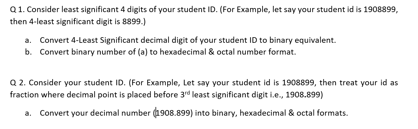 Q 1 . Consider least significant 4 digits of your