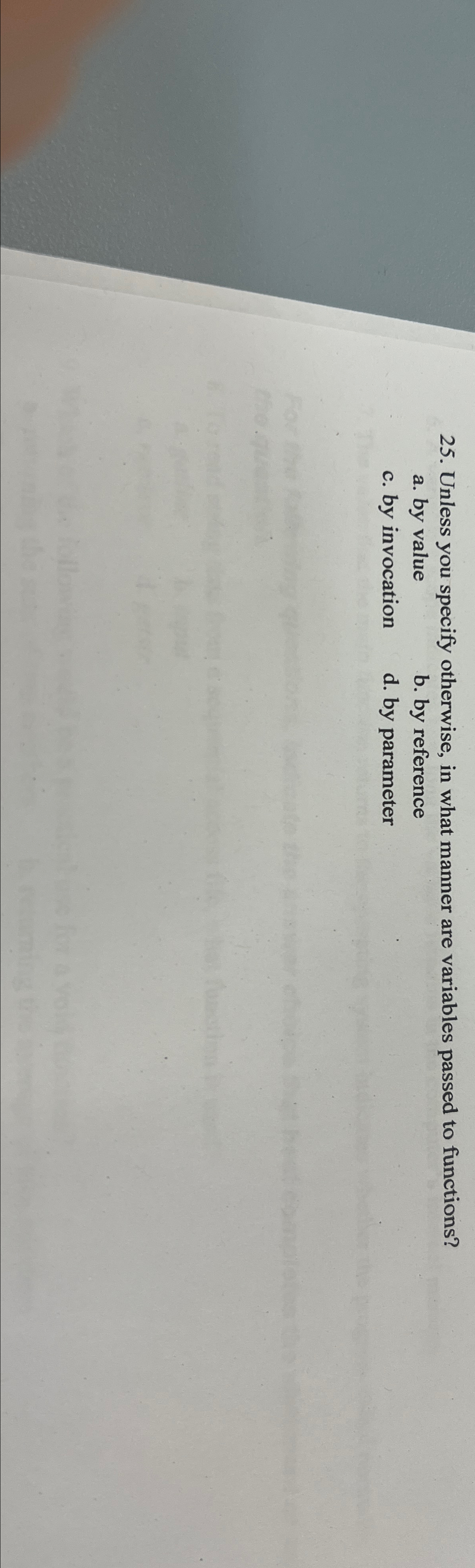 Unless you specify otherwise, in what manner are