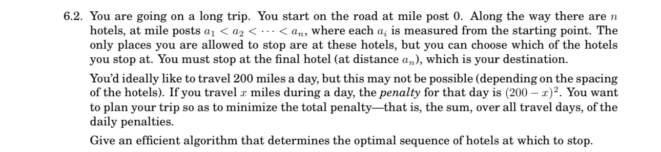 6 . 2 . You are going on a long trip. You start